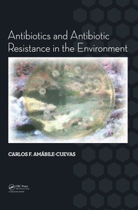 Imagen de portada: Antibiotics and Antibiotic Resistance in the Environment 1st edition 9781138028395