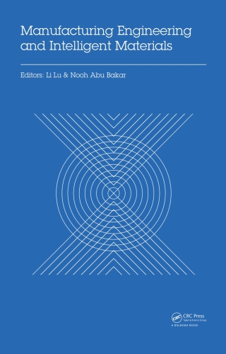 Cover image: Manufacturing Engineering and Intelligent Materials 1st edition 9780367737986