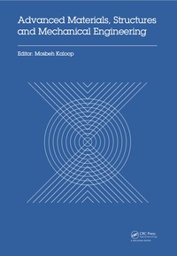 表紙画像: Advanced Materials, Structures and Mechanical Engineering 1st edition 9781138027930
