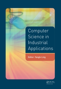 表紙画像: Computer Science in Industrial Application 1st edition 9781138028135