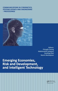Cover image: Emerging Economies, Risk and Development, and Intelligent Technology 1st edition 9781138027459
