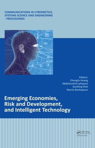 Cover image: Emerging Economies, Risk and Development, and Intelligent Technology 1st edition 9781138027459