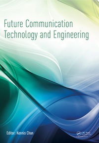 Cover image: Future Communication Technology and Engineering 1st edition 9781138027770