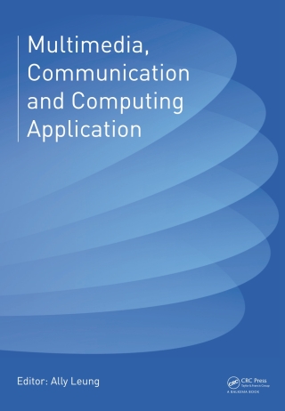 Imagen de portada: Multimedia, Communication and Computing Application 1st edition 9781138027756