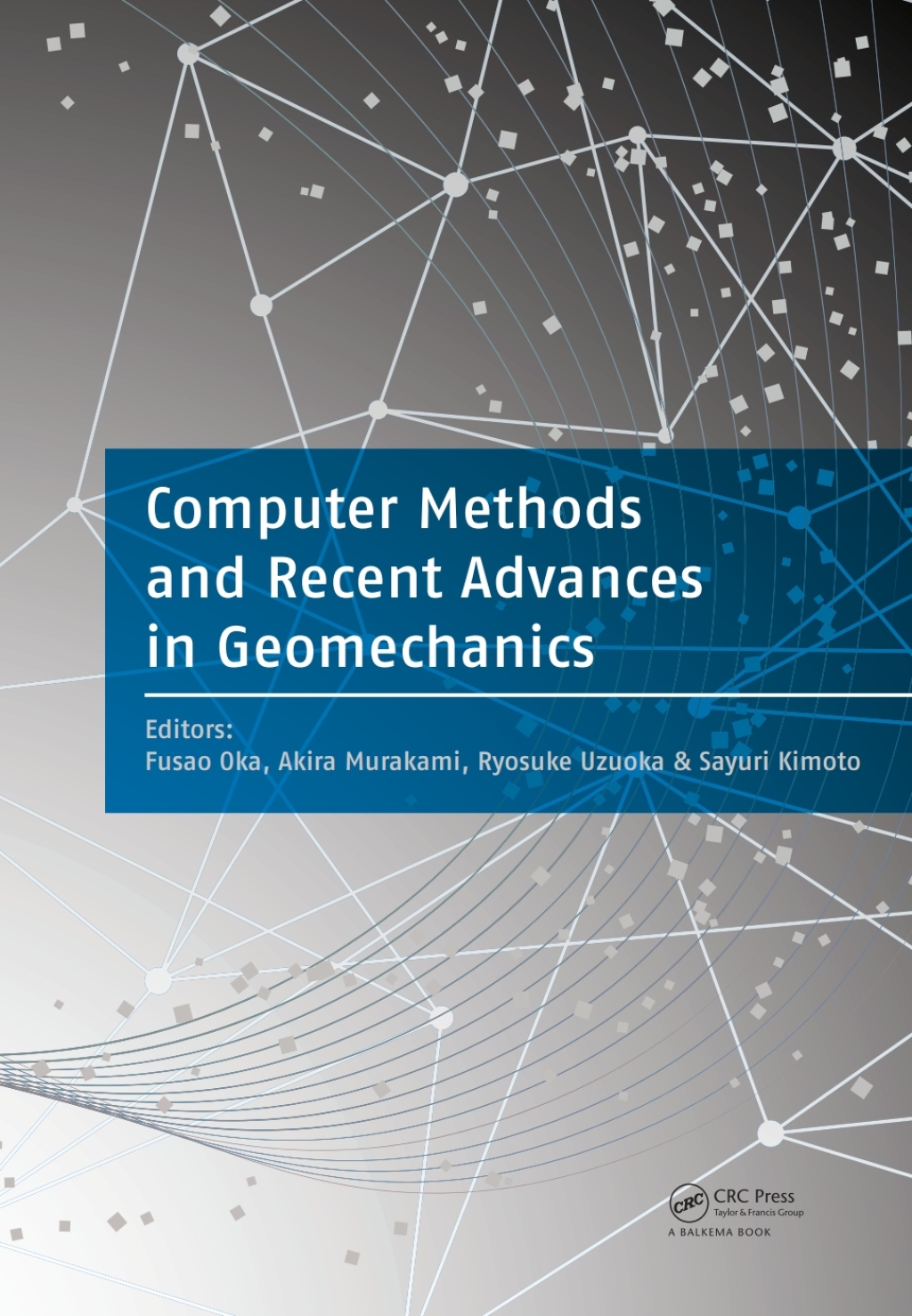 Computer Methods and Recent Advances in Geomechanics 1st Edition