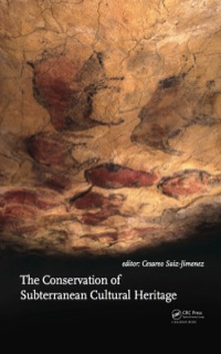 Cover image: The Conservation of Subterranean Cultural Heritage 1st edition 9781138026940