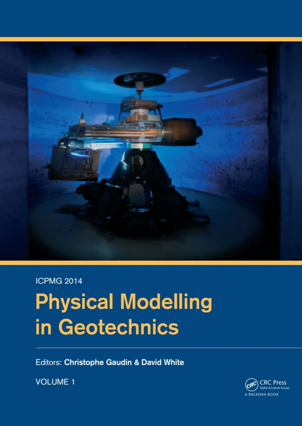 ICPMG2014 – Physical Modelling in Geotechnics Proceedings of the 8th International Conference on Physical Modelling in Geotechnics 2014 (ICPMG2014), Perth, Australia, 14-17 January 2014 1st Edition