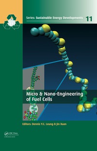 Omslagafbeelding: Micro & Nano-Engineering of Fuel Cells 1st edition 9780415644396