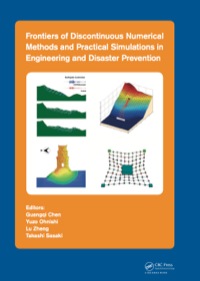 Immagine di copertina: Frontiers of Discontinuous Numerical Methods and Practical Simulations in Engineering and Disaster Prevention 1st edition 9781138001107