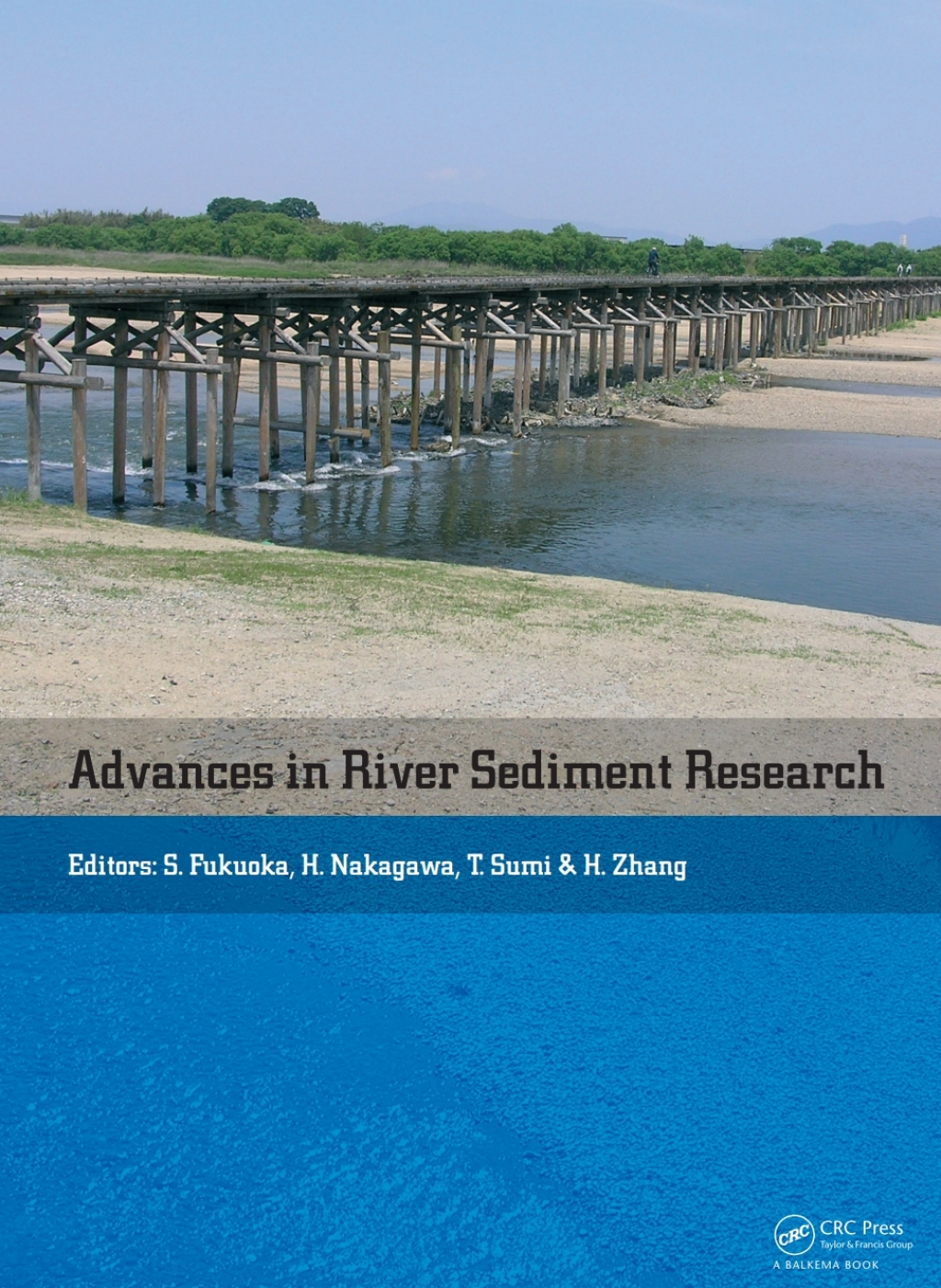 Advances in River Sediment Research 1st Edition