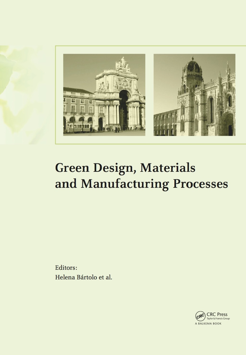 Green Design, Materials and Manufacturing Processes 1st Edition