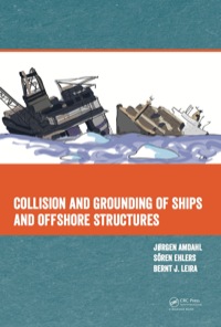 Omslagafbeelding: Collision and Grounding of Ships and Offshore Structures 1st edition 9781138000599