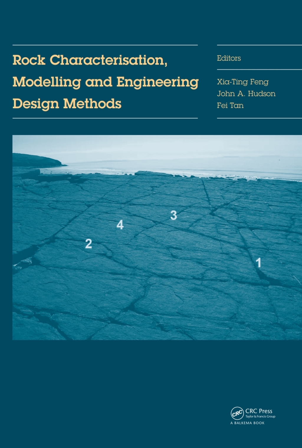 Rock Characterisation, Modelling and Engineering Design Methods 1st Edition