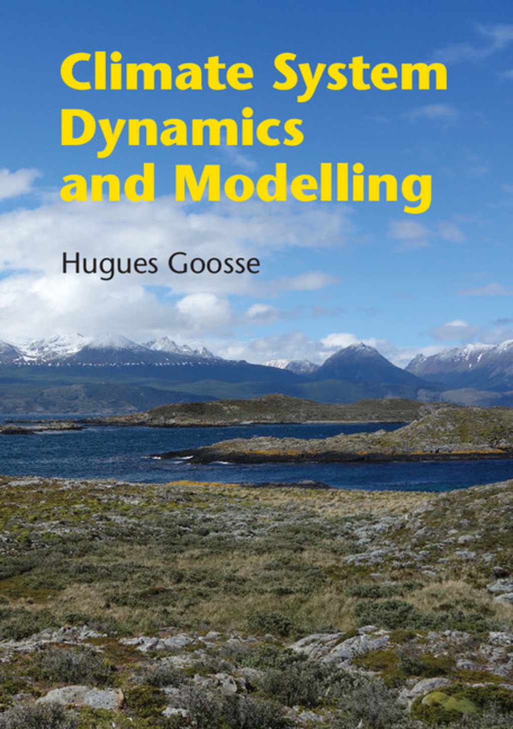 Climate System Dynamics and Modelling 1st Edition