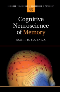 Cover image: Cognitive Neuroscience of Memory 9781107084353