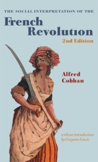 Immagine di copertina: The Social Interpretation of the French Revolution 2nd edition 9780521661515