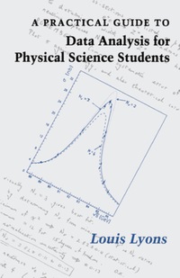 Cover image: A Practical Guide to Data Analysis for Physical Science Students 9780521414159