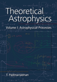 Imagen de portada: Theoretical Astrophysics: Volume 1, Astrophysical Processes 9780521566322