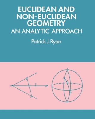 Cover image: Euclidean and Non-Euclidean Geometry 9780521276351