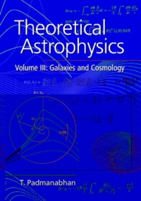 Immagine di copertina: Theoretical Astrophysics: Volume 3, Galaxies and Cosmology 9780521562423