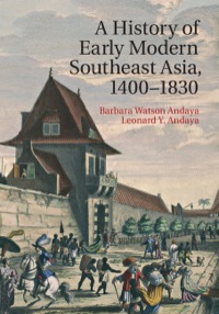 Imagen de portada: A History of Early Modern Southeast Asia, 1400–1830 1st edition 9780521889926