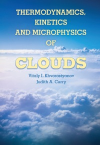 Imagen de portada: Thermodynamics, Kinetics, and Microphysics of Clouds 1st edition 9781107016033