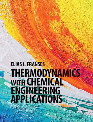 Cover image: Thermodynamics with Chemical Engineering Applications 9781107069756