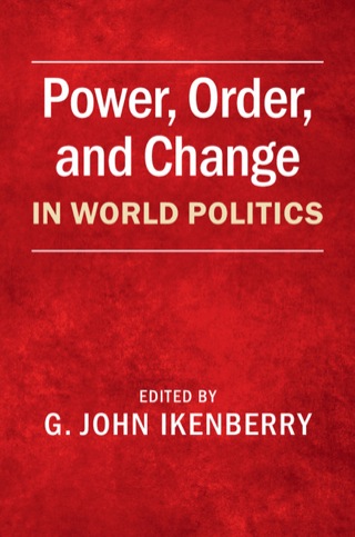 Cover image: Power, Order, and Change in World Politics 9781107072749