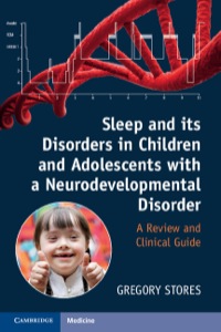 Imagen de portada: Sleep and its Disorders in Children and Adolescents with a Neurodevelopmental Disorder 1st edition 9781107402201