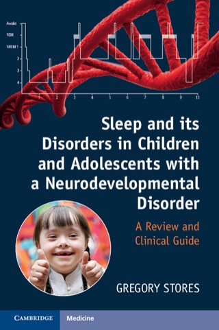 表紙画像: Sleep and its Disorders in Children and Adolescents with a Neurodevelopmental Disorder 1st edition 9781107402201