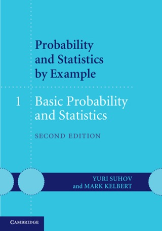 Cover image: Probability and Statistics by Example: Volume 1, Basic Probability and Statistics 2nd edition 9781107603585