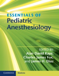 Omslagafbeelding: Essentials of Pediatric Anesthesiology 9781107698680
