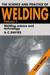 Cover image: The Science and Practice of Welding: Volume 1 10th edition 9780521435659