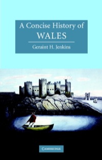 صورة الغلاف: A Concise History of Wales 1st edition 9780521823678
