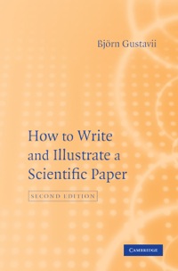 Cover image: How to Write and Illustrate a Scientific Paper 2nd edition 9780521878906