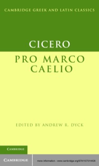 صورة الغلاف: Cicero: Pro Marco Caelio 1st edition 9781107014428