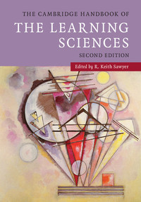 Cover image: The Cambridge Handbook of the Learning Sciences 2nd edition 9781107033252
