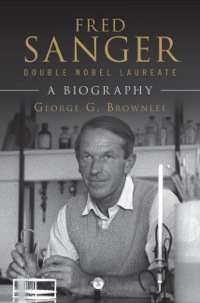表紙画像: Fred Sanger - Double Nobel Laureate 1st edition 9781107083349