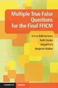 صورة الغلاف: Multiple True False Questions for the Final FFICM 1st edition 9781107655317