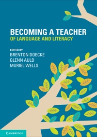 Omslagafbeelding: Becoming a Teacher of Language and Literacy 1st edition 9781107662865