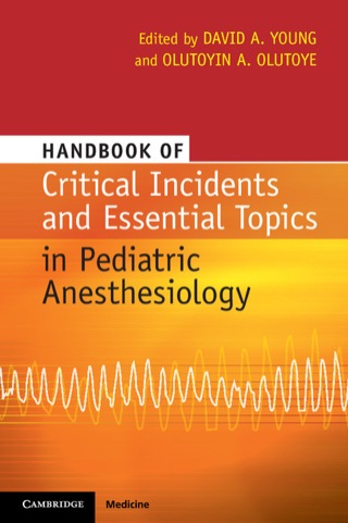 Imagen de portada: Handbook of Critical Incidents and Essential Topics in Pediatric Anesthesiology 1st edition 9781107687585