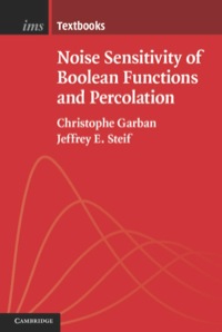 Titelbild: Noise Sensitivity of Boolean Functions and Percolation 1st edition 9781107076433