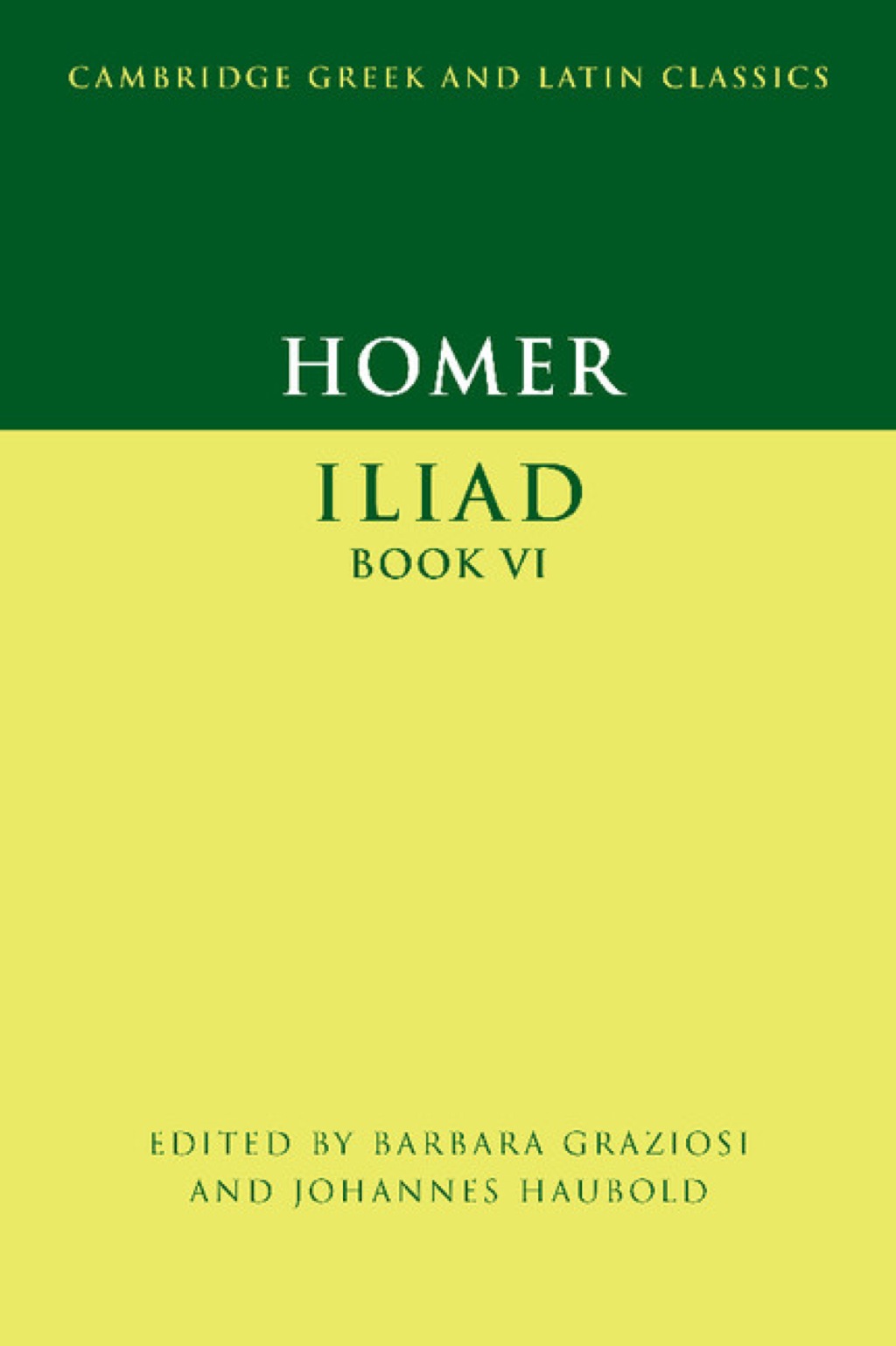 Homer: Iliad Book VI 1st Edition