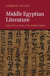 Cover image: Middle Egyptian Literature 1st edition 9781107087439