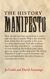Cover image: The History Manifesto 1st edition 9781107076341