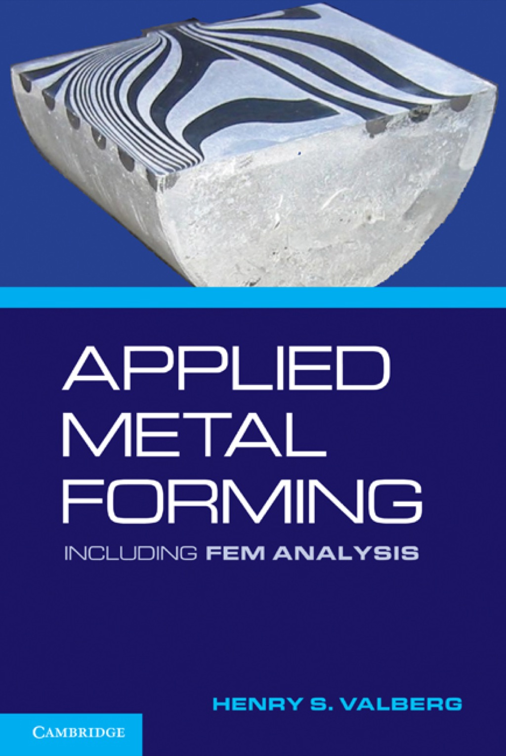 Applied Metal Forming Including FEM Analysis 1st Edition