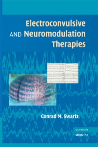 Titelbild: Electroconvulsive and Neuromodulation Therapies 1st edition 9780521883887