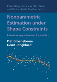 Omslagafbeelding: Nonparametric Estimation under Shape Constraints 1st edition 9780521864015