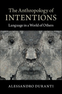 Cover image: The Anthropology of Intentions 1st edition 9781107026391