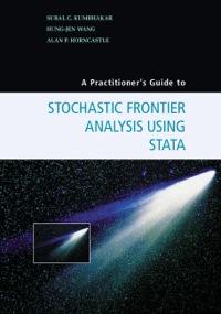 Imagen de portada: A Practitioner's Guide to Stochastic Frontier Analysis Using Stata 1st edition 9781107029514